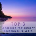 3 landscape photography styles to learn