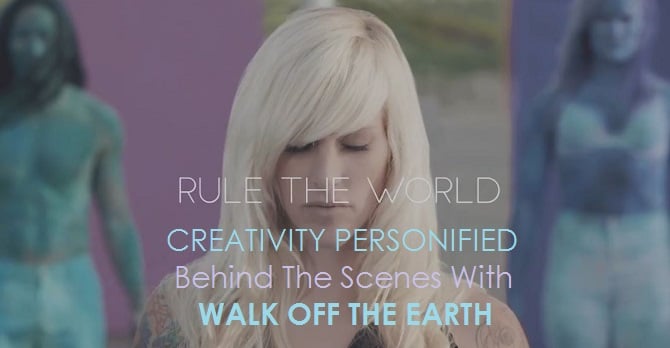 Walk Off The Earth Behind the Scenes Rule the World