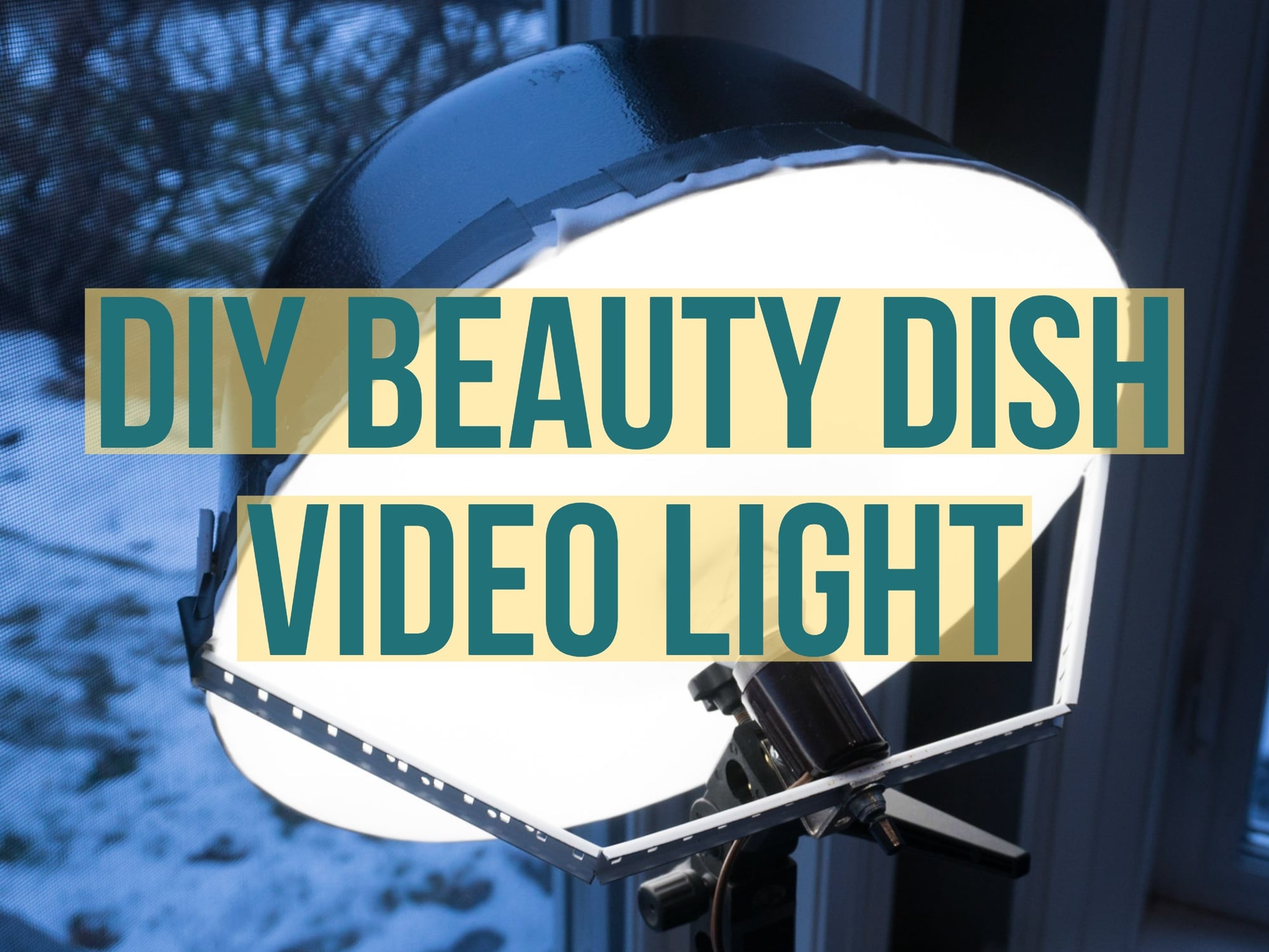 DIY Beauty Light Video Light