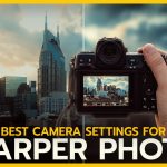 settings for sharper photos02
