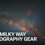 The best camera gear for Milky Way Photography 2024