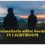 add borders Adobe Lightroom