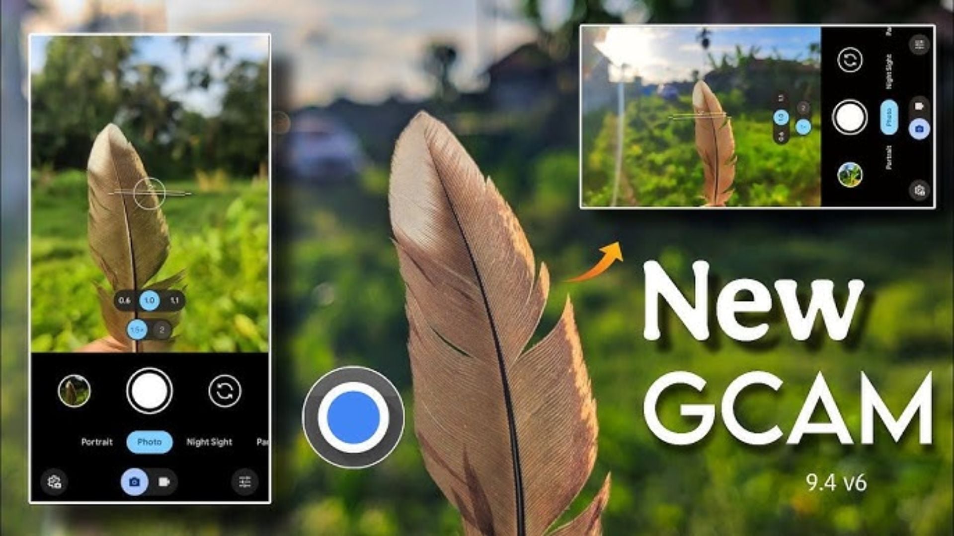 New GCam 9.4 v6 interface comparison showing portrait and photo modes, night sight features, and manual controls while capturing close-up feather photograph outdoors.