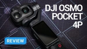 DJI Pocket 4P – Familiar, Refined, the Next-Gen for Pocket Cameras