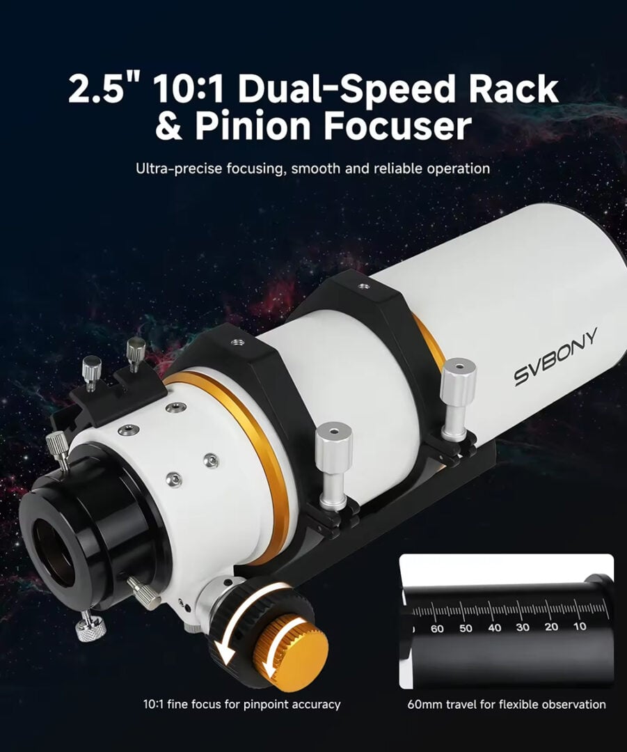 SV530 includes a 2.5-inch dual-speed rack-and-pinion focuser